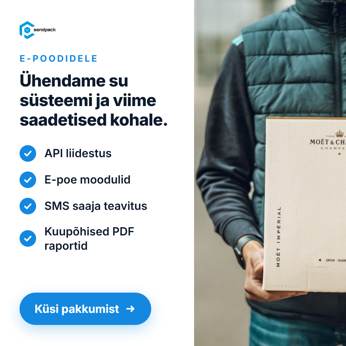 E-poodidele — ühendame su süsteemi.